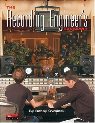 The Recording Engineer's Hand Book