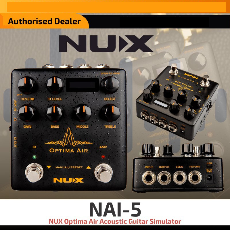 NUX NAI-5 Optima Air Dual-Switch Acoustic Guitar Simulator Guitar Pedal with a Preamp,IR Loader, Capturing Mode