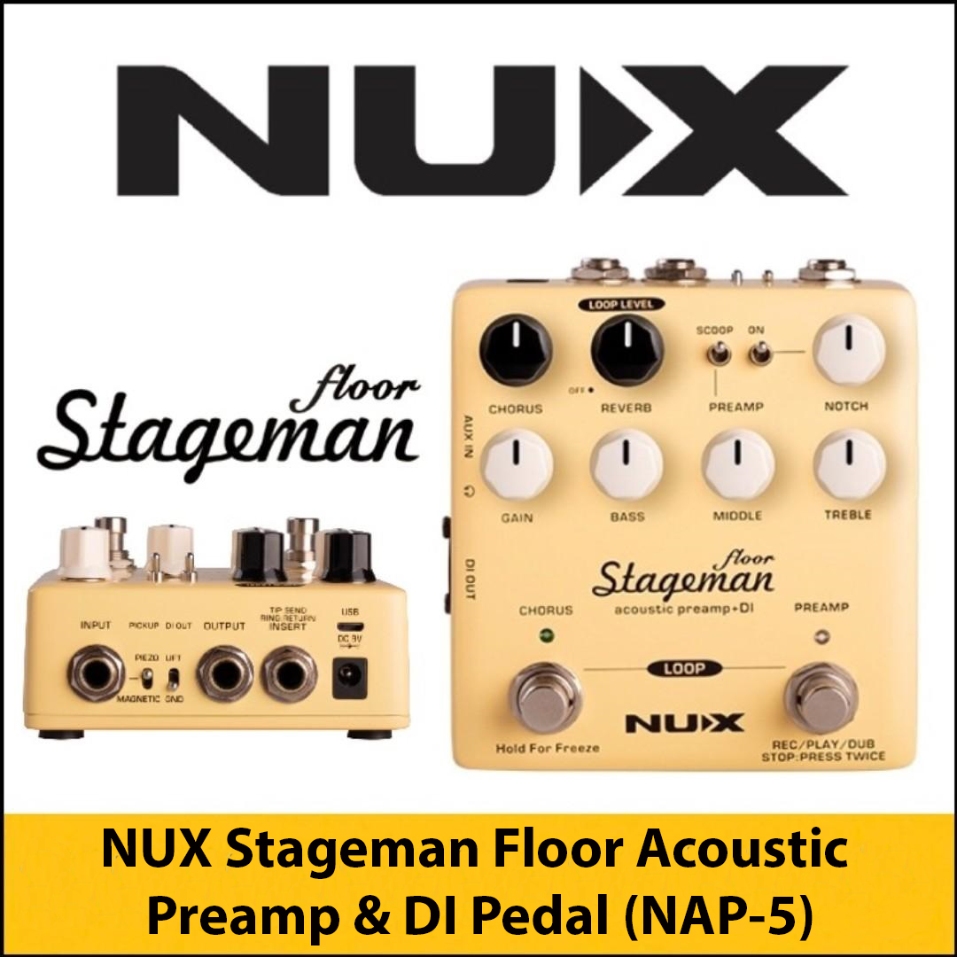 NUX NAP-5 Stageman Floor Deluxe Acoustic Preamp / DI With Looper Guitar Pedal